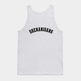 Shenanigans Tank Top